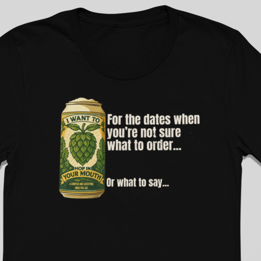 I Want to Hop in Your Mouth - Matt's Tee